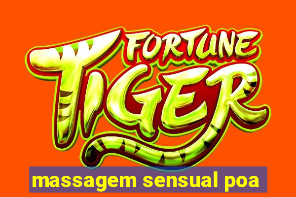 massagem sensual poa